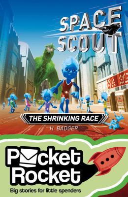 Space Scout: The Shrinking Race (Pocket Rocket) 1921848898 Book Cover