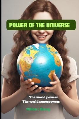 Power of the Universe: The world powers The wor...            Book Cover