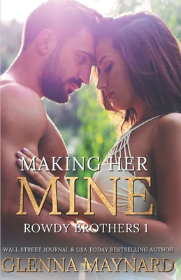 Making Her Mine B08C94KW8G Book Cover