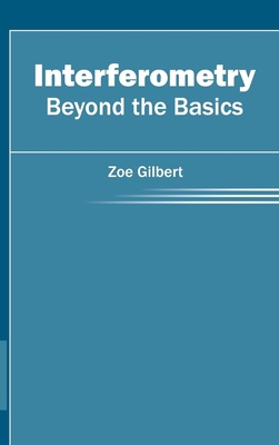 Interferometry: Beyond the Basics 1632403188 Book Cover
