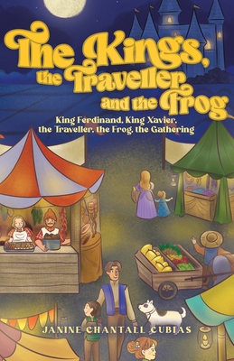 The Kings, the Traveller and the Frog: King Fer... 0228865689 Book Cover