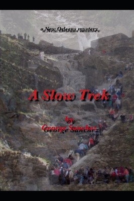 A Slow Trek B09V1CJ8VR Book Cover