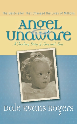 Angel Unaware: A Touching Story of Love and Loss B004HB1BPG Book Cover