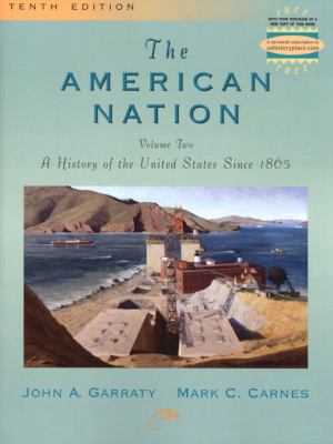 The American Nation: Volume 2 0321052897 Book Cover