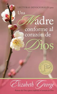 Lecturas Devocionales Para Una Madre Conforme A... [Spanish] 0825413605 Book Cover