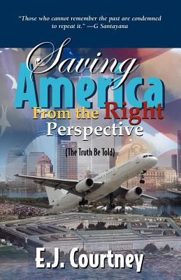 Saving America from the Right Perspective 1607919877 Book Cover