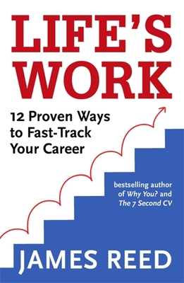 Life's Work: 12 Proven Ways to Fast-Track Your ... 0349424926 Book Cover