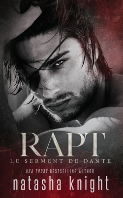 Rapt: le serment de Dante [French] B0B6XVBPFB Book Cover