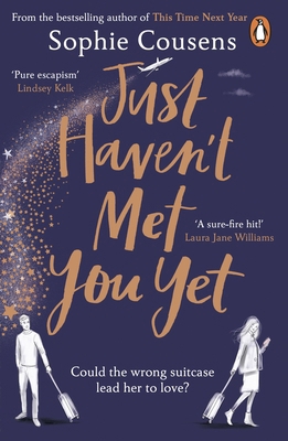 Just Haven't Met You Yet: The new feel-good lov... 1787466817 Book Cover