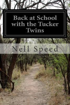 Back at School with the Tucker Twins 1502549549 Book Cover