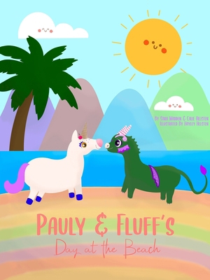 Pauly & Fluff's Day at the Beach 1946505056 Book Cover