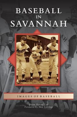 Baseball in Savannah 1531661564 Book Cover