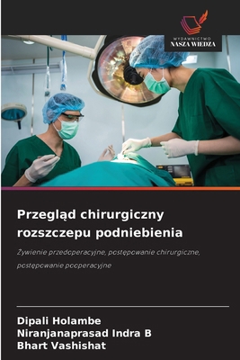 Przegl&#261;d chirurgiczny rozszczepu podniebienia [Polish] 6202365668 Book Cover
