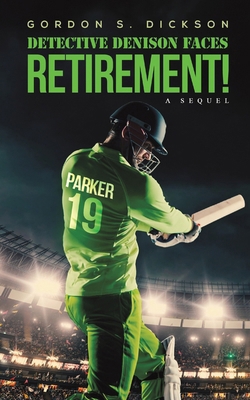Detective Denison Faces Retirement! 1035893398 Book Cover