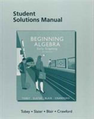 Student Solutions Manual for Beginning Algebra:... 0134153359 Book Cover