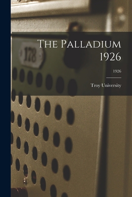 The Palladium 1926; 1926 1013565444 Book Cover