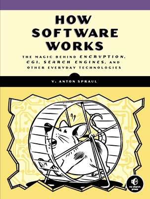 How Software Works: The Magic Behind Encryption... 1593276664 Book Cover
