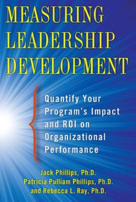 Measuring Leadership Development: Quantify Your... B009CUVF6C Book Cover