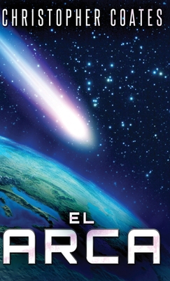 El Arca [Spanish] 4824147379 Book Cover
