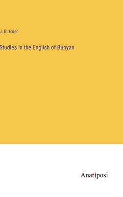 Studies in the English of Bunyan 3382183536 Book Cover