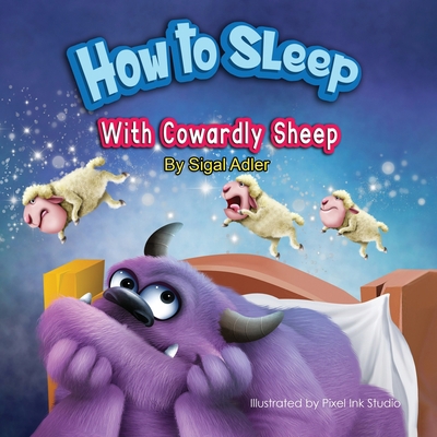 How to Sleep with Cowardly Sheep: Counting Shee... B08QLW1Z2Z Book Cover