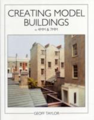 Creating Model Buildings in 4mm & 7mm 1905184794 Book Cover
