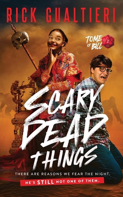 Scary Dead Things: A Horror Comedy 1940415330 Book Cover