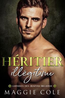 Héritier illégitime: La sombre romance contesté... [French] 1963274067 Book Cover
