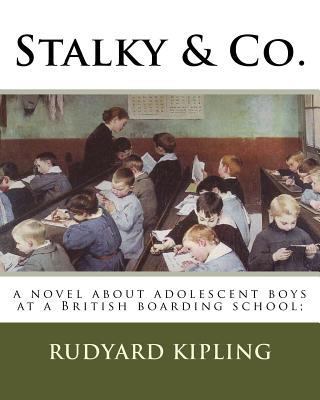 Stalky & Co.: a novel about adolescent boys at ... 1717411592 Book Cover