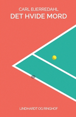 Det hvide mord [Danish] 8726186527 Book Cover