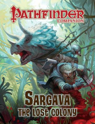 Pathfinder Companion: Sargava, the Lost Colony 1601252552 Book Cover