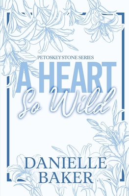 A Heart So Wild B0CLNF3YW9 Book Cover