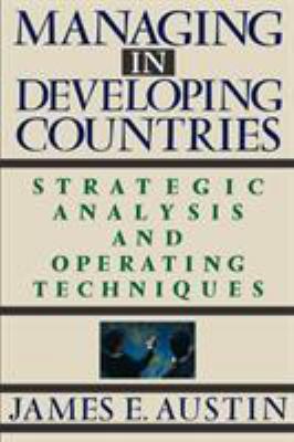 Managing in Developing Countries: Strategic Ana... 0743236297 Book Cover