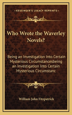 Who Wrote the Waverley Novels?: Being an Invest... 1165821478 Book Cover