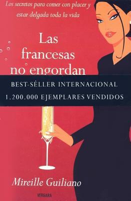 Las Francesas No Engordan [Spanish] 8466621105 Book Cover