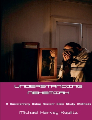 Understanding Nehemiah B0DDZL2KB4 Book Cover