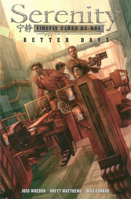 Serenity, Vol. 2: Better Days B005DI6DOG Book Cover
