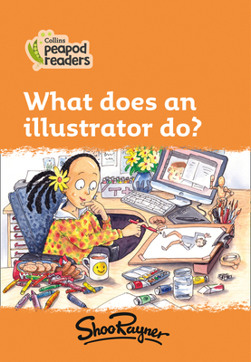 Collins Peapod Readers - Level 4 - What Does an... 0008489009 Book Cover