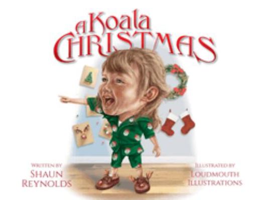 A Koala Christmas 1922850853 Book Cover