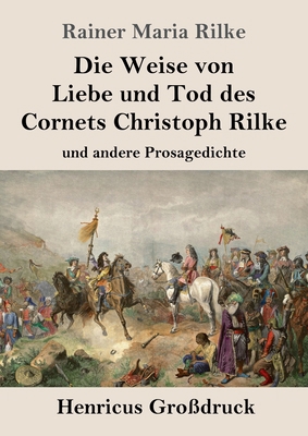 Die Weise von Liebe und Tod des Cornets Christo... [German] 3847843982 Book Cover