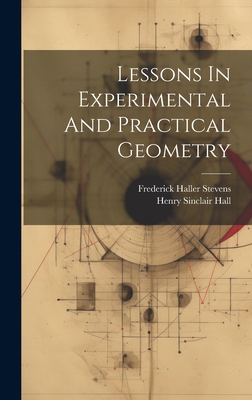 Lessons In Experimental And Practical Geometry 1019368543 Book Cover