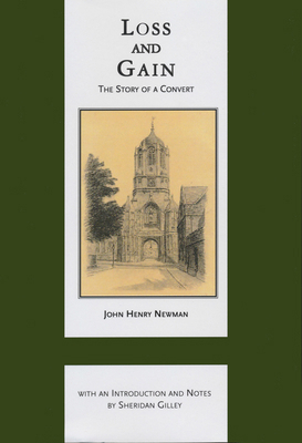 Loss and Gain: The Story of a Convert 0268036136 Book Cover