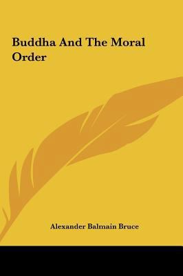 Buddha and the Moral Order 1161569596 Book Cover