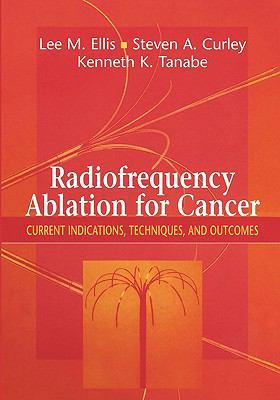 Radiofrequency Ablation for Cancer: Current Ind... 1441930582 Book Cover