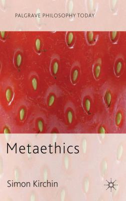 Metaethics 0230219470 Book Cover