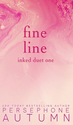 Fine Line: Inked Duet #1 1951477472 Book Cover