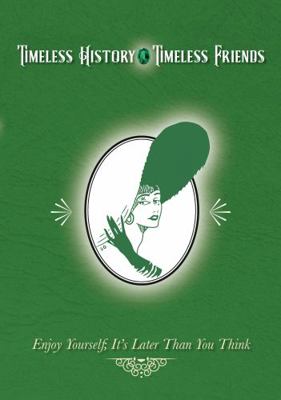 Timeless History and Timeless Friends