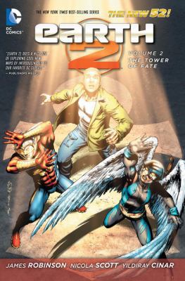Earth 2 Vol. 2: The Tower of Fate (the New 52) 1401243118 Book Cover