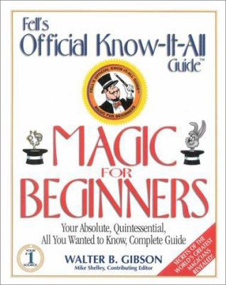 The Official Know-It-All Guide Magic for Beginn... 0883910055 Book Cover