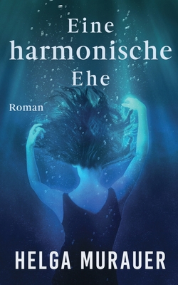 Eine harmonische Ehe: Roman [German] 3750435820 Book Cover